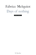 Days of nothing